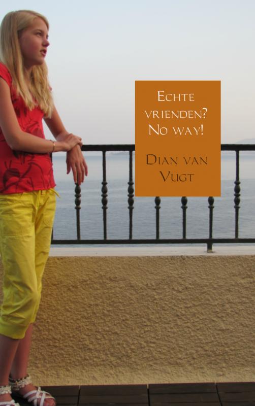 Omslag van Echte vrienden? No way!