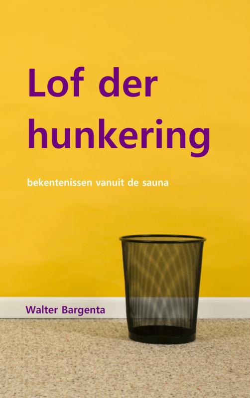 Omslag van Lof der hunkering