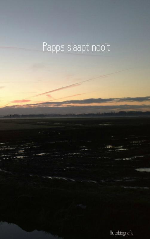 Omslag van Pappa slaapt nooit