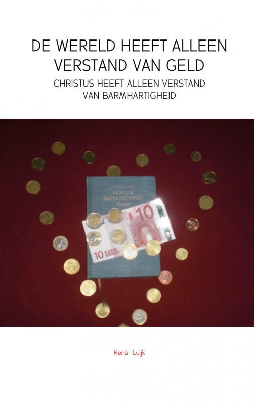 Omslag van De wereld heeft alleen verstand van geld