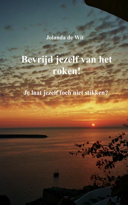 Omslag van Bevrijd jezelf van het roken!