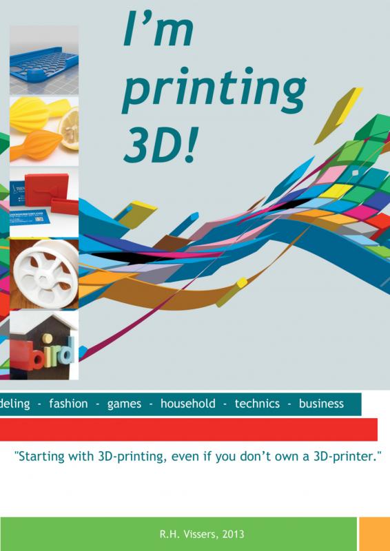 Omslag van I m printing 3D!