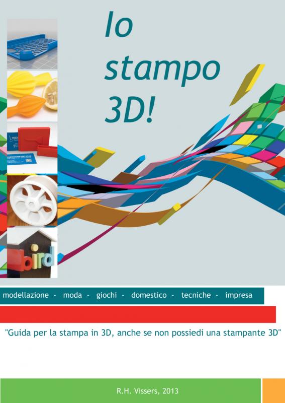 Omslag van Io stampo 3D!