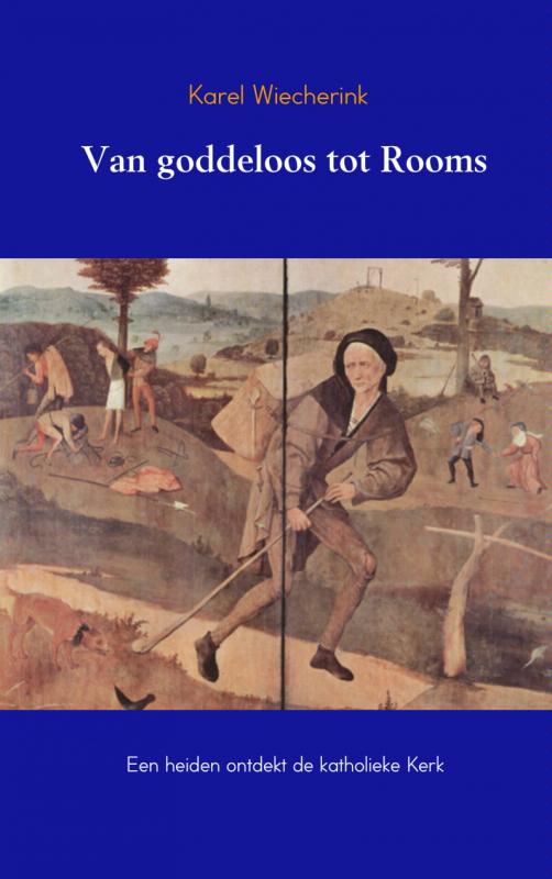Omslag van Van goddeloos tot Rooms