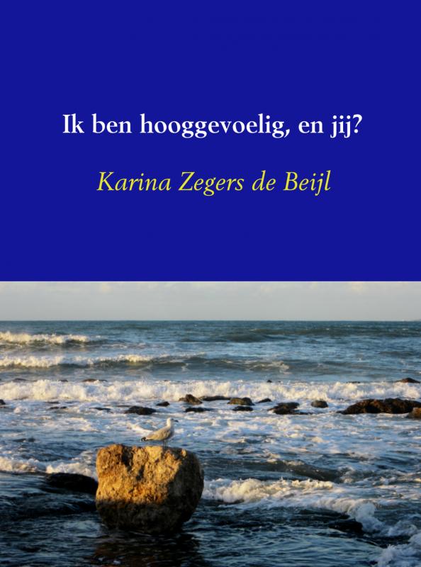 Omslag van Ik ben hooggevoelig, en jij?