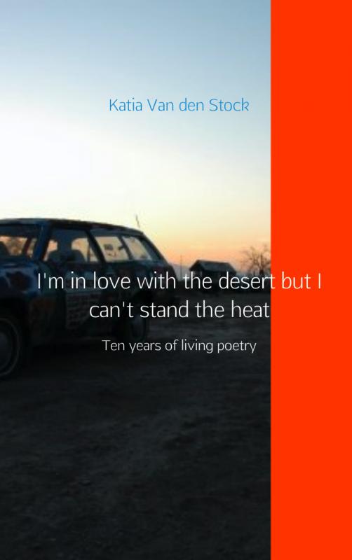 Omslag van I'm in love with the desert but i can't stand the heat