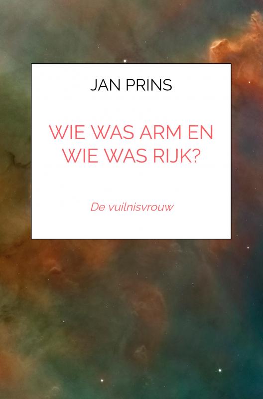 Omslag van Wie was Arm en wie was Rijk?