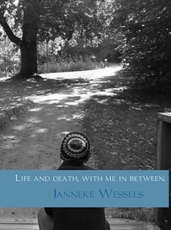Omslag van Life and death, with me in between