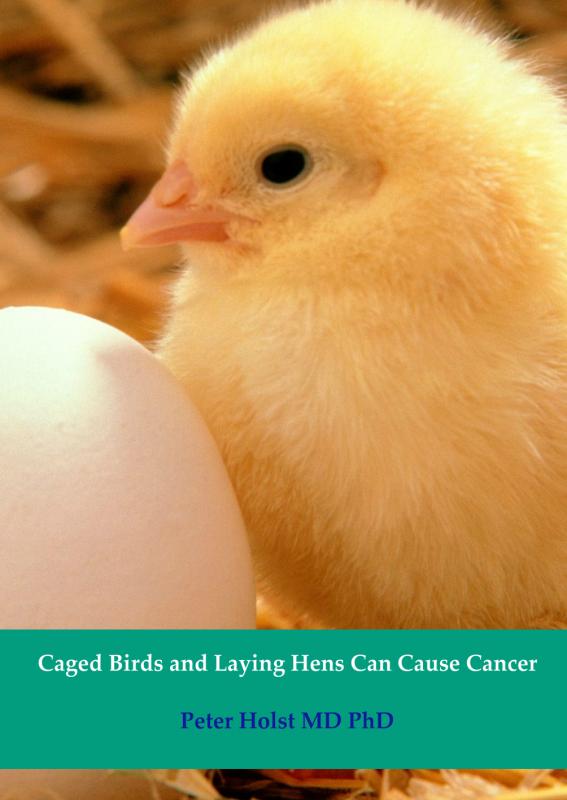Omslag van Caged birds and laying Hens can cause cancer