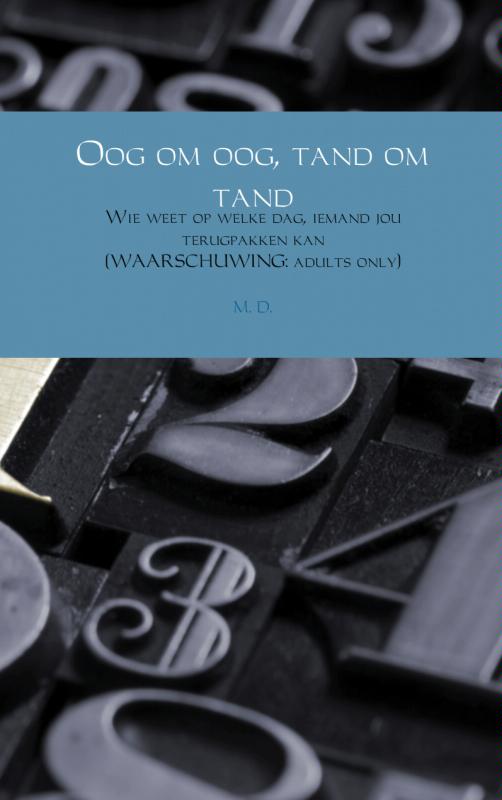 Omslag van Oog om oog, tand om tand