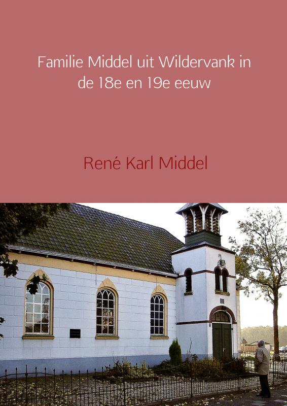 Omslag van Familie Middel uit Wildervank in de 18e en 19e eeuw