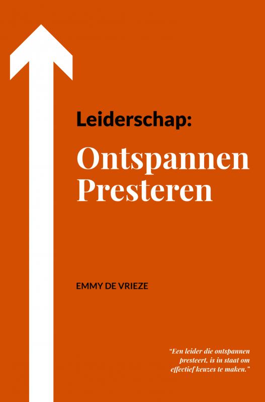 Omslag van Leiderschap: Ontspannen Presteren