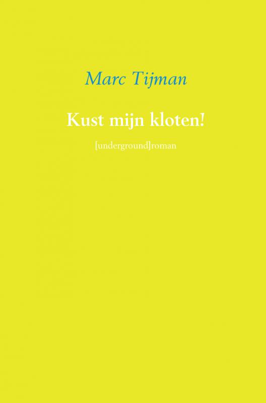 Omslag van Kust mijn kloten!