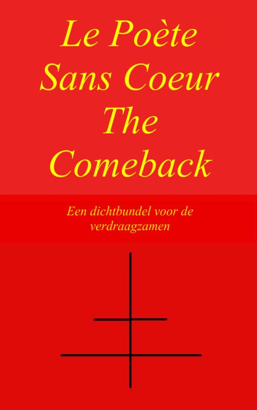 Omslag van Le Poète Sans Coeur The Comeback