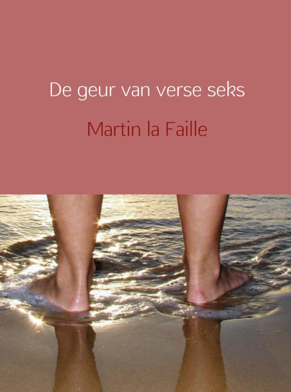 Omslag van De geur van verse seks