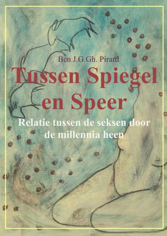 Omslag van Tussen spiegel en speer