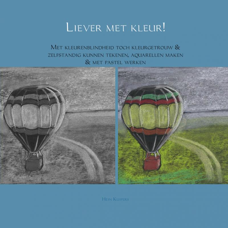Omslag van Liever met kleur!