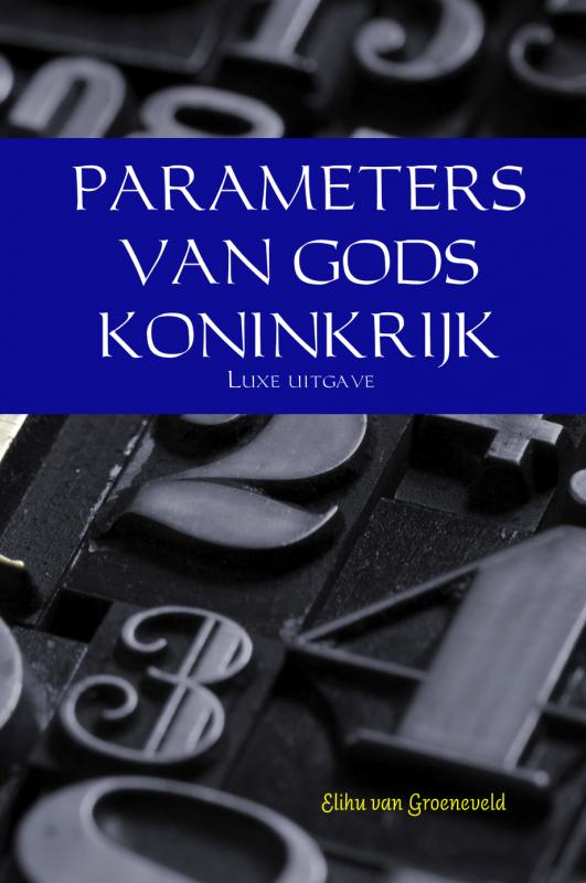 Omslag van PARAMETERS VAN GODS KONINKRIJK