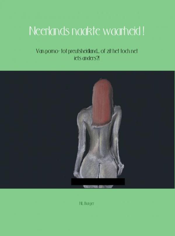 Omslag van Neerlands naakte waarheid!
