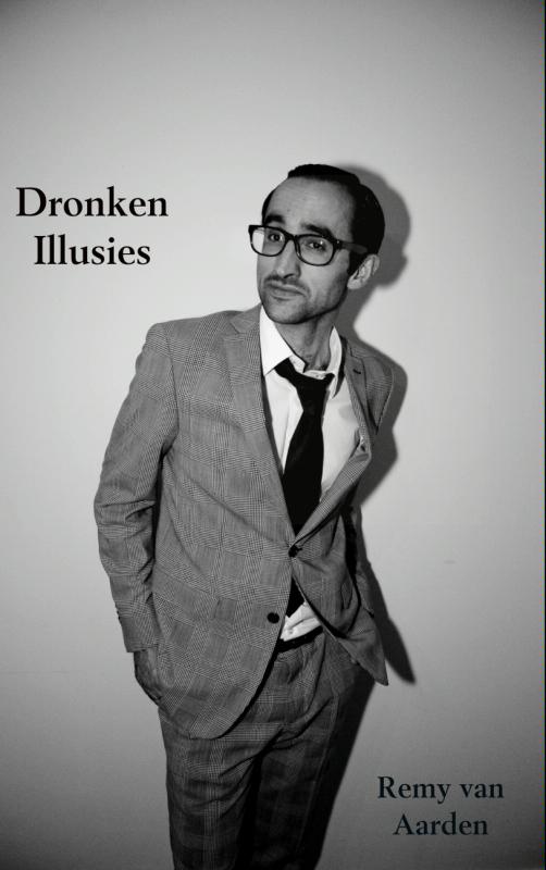 Omslag van Dronken Illusies
