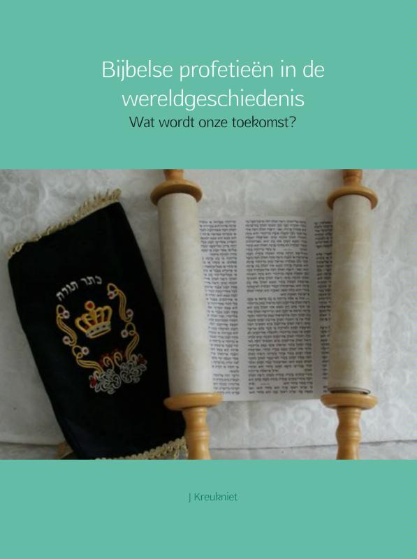 Omslag van Bijbelse profetieen in de wereldgeschiedenis