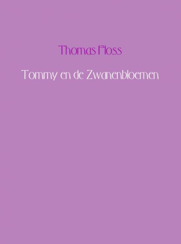 Omslag van Tommy en de zwanenbloemen