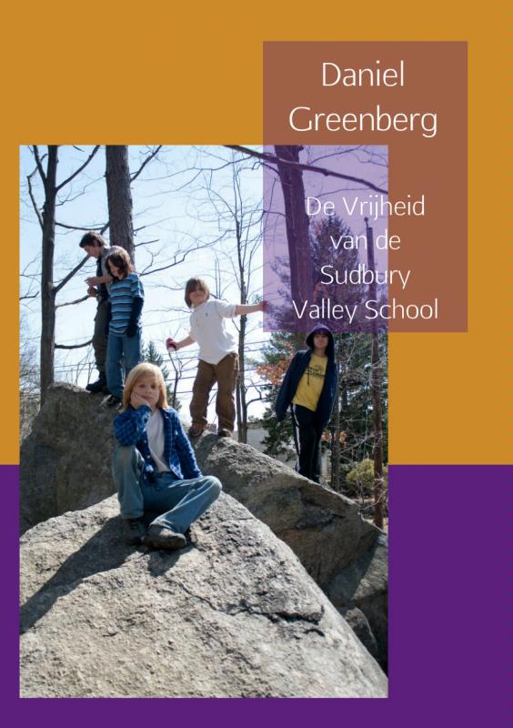 Omslag van De vrijheid van de Sudbury Valley School