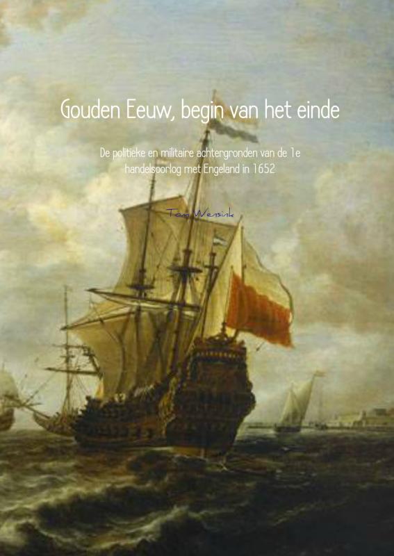 Omslag van Gouden Eeuw, begin van het einde