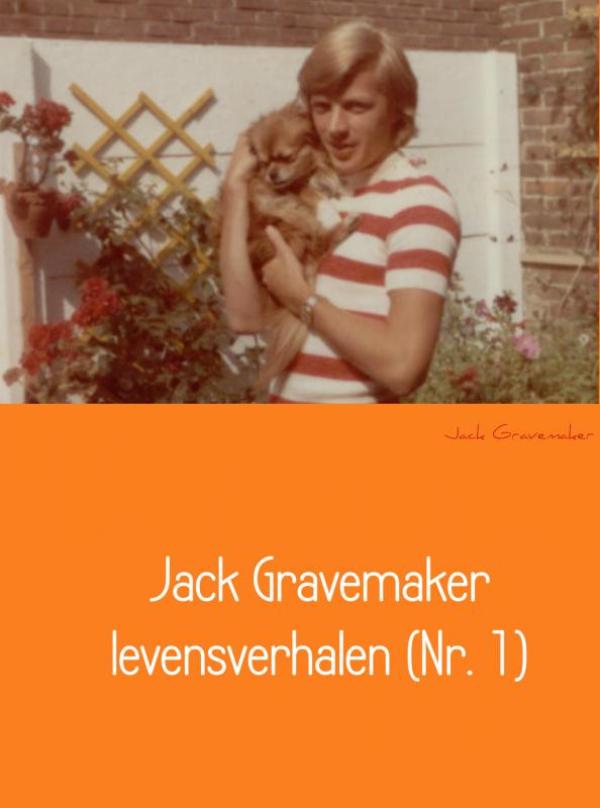 Omslag van Jack Gravemaker levensverhalen (Nr. 1)