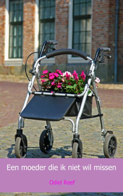 Omslag van Een moeder die ik niet wil missen