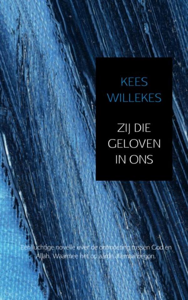 Omslag van Zij die geloven in ons