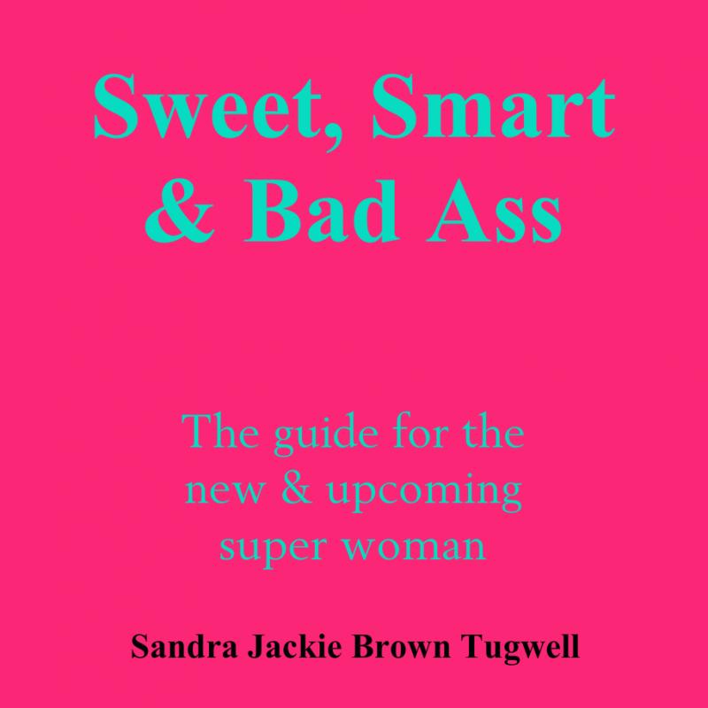 Omslag van Sweet, Smart & Bad Ass
