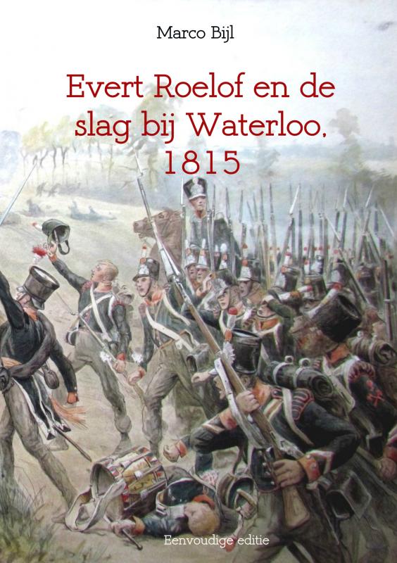 Omslag van Evert Roelof en de slag bij Waterloo, 1815