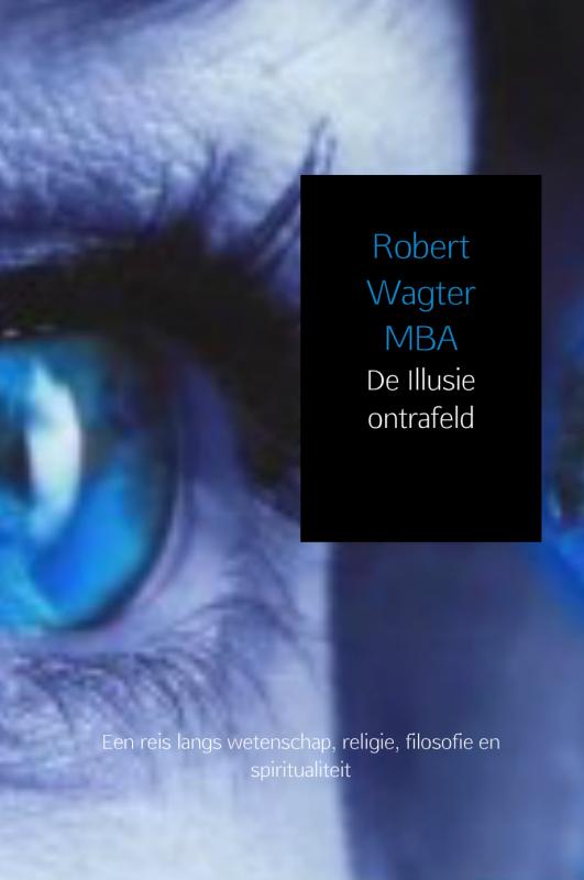 Omslag van De illusie ontrafeld