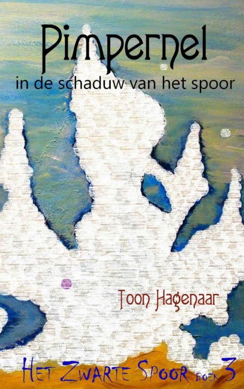 Omslag van Pimpernel in de schaduw van het spoor
