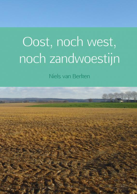 Omslag van Oost, noch west, noch zandwoestijn
