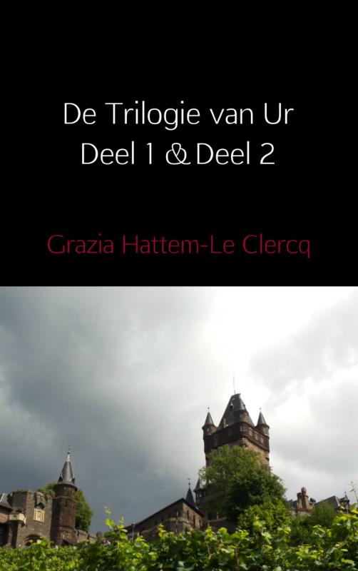 Omslag van De Trilogie van Ur Deel 1 & Deel 2