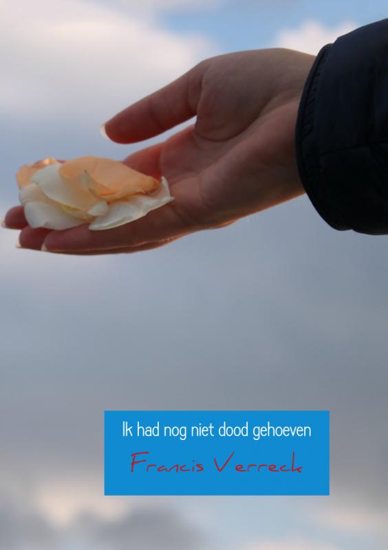 Omslag van Ik had nog niet dood gehoeven