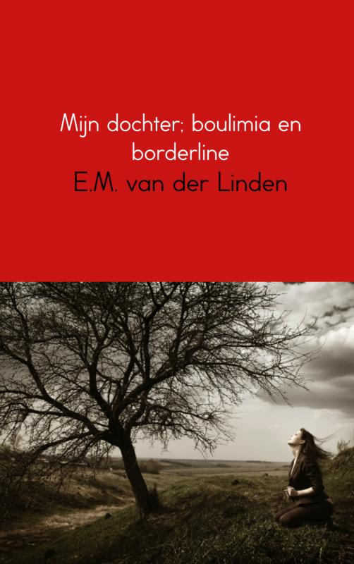 Omslag van Mijn dochter; boulimia en borderline