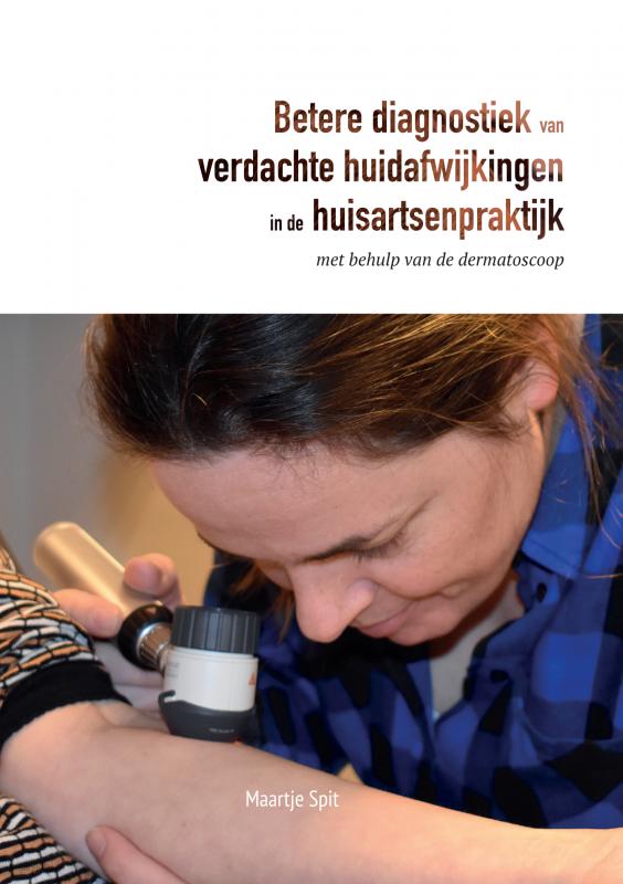 Omslag van Betere diagnostiek van verdachte huidafwijkingen in de huisartsenpraktijk