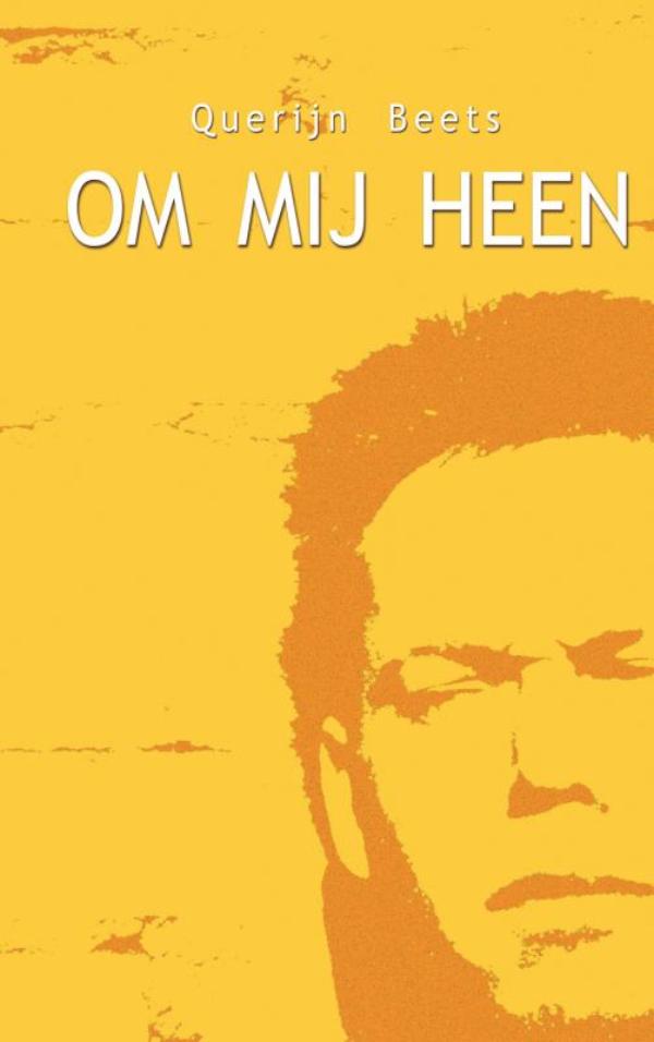 Omslag van Om mij heen