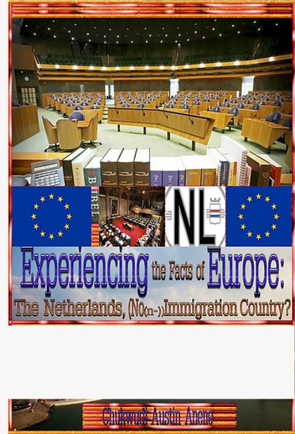Omslag van Experiencing the facts of Europe: the Netherlands, No(n-)Immigration Country!