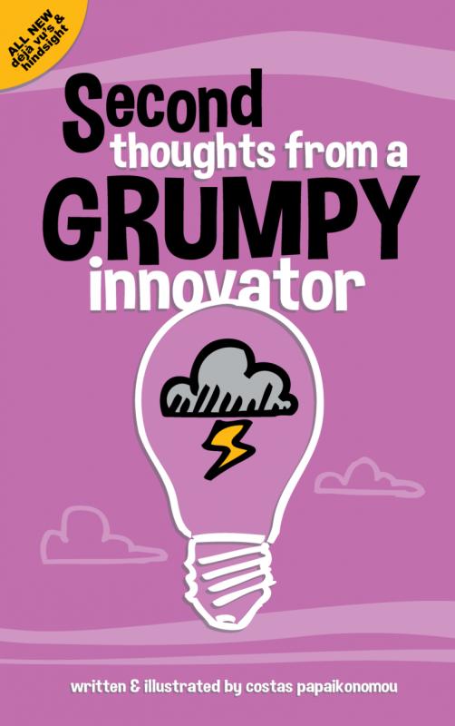 Omslag van Second thoughts from a grumpy innovator