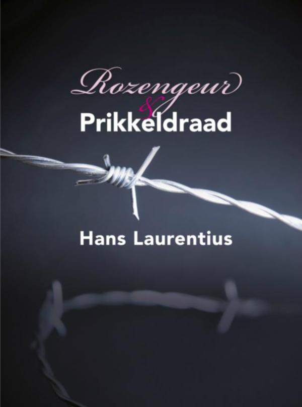 Omslag van Rozengeur & Prikkeldraad