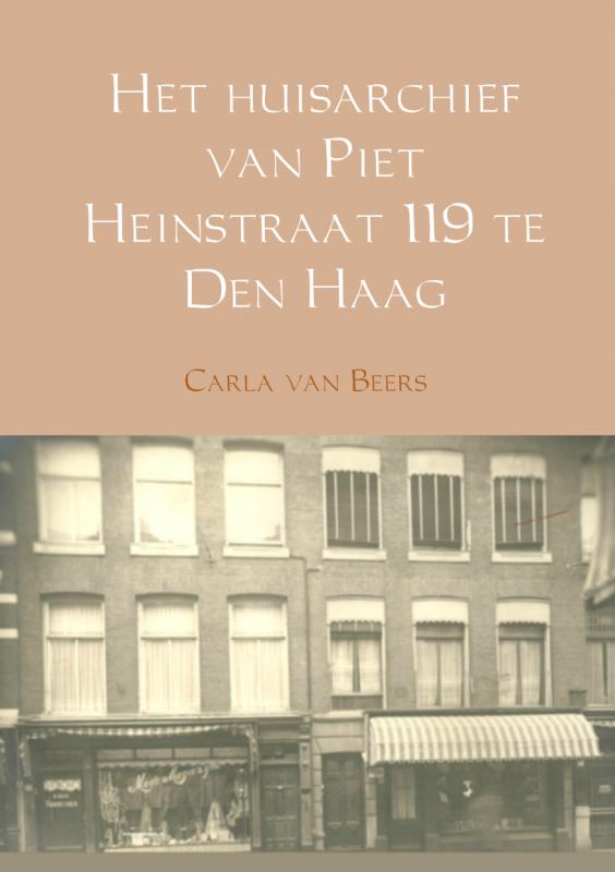 Omslag van Het huisarchief van Piet Heinstraat 119 te Den Haag