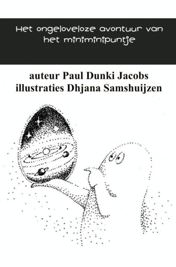 Omslag van Het ongeloveloze avontuur van het miniminipuntje