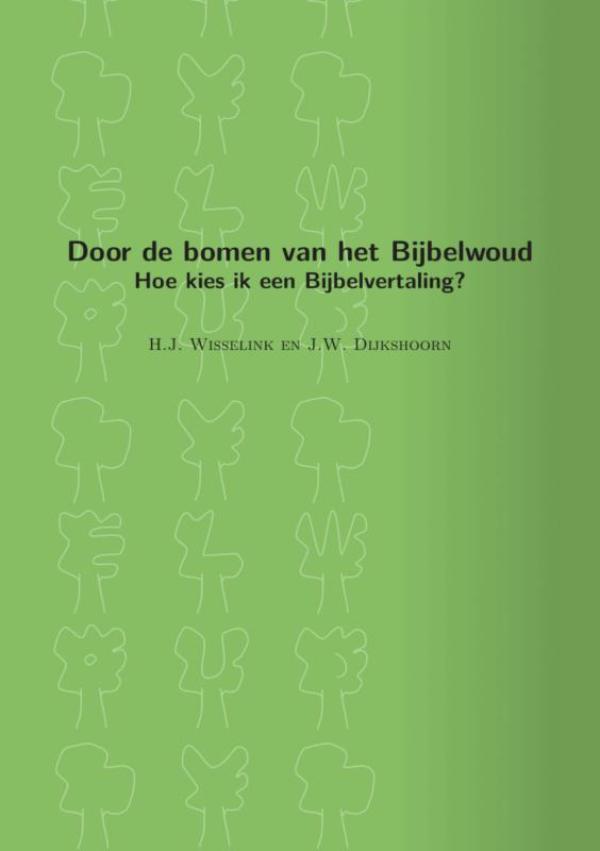Omslag van Door de bomen van het Bijbelwoud