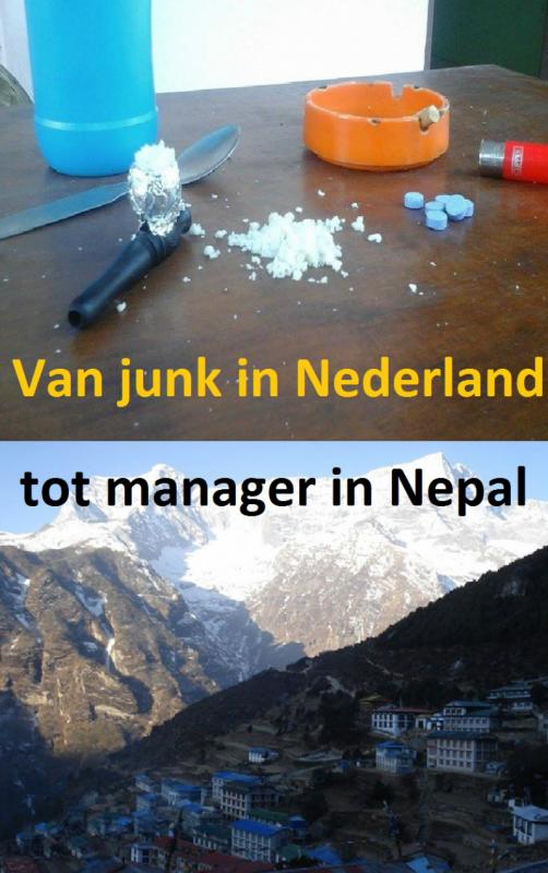 Omslag van Van junk in Nederland tot manager in Nepal