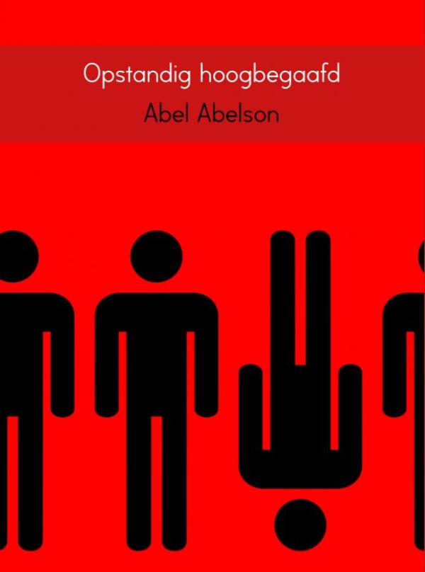 Omslag van Opstandig hoogbegaafd