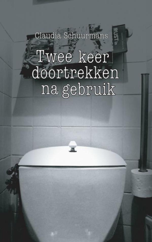Omslag van Twee keer doortrekken na gebruik